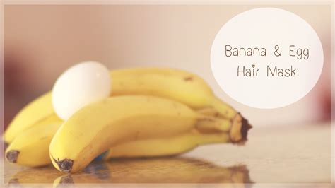 Banana And Egg Hair Masks For Hair Growth